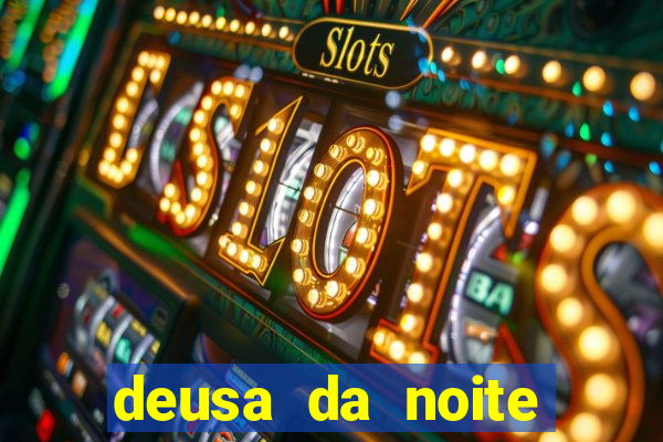 deusa da noite celta deusa da